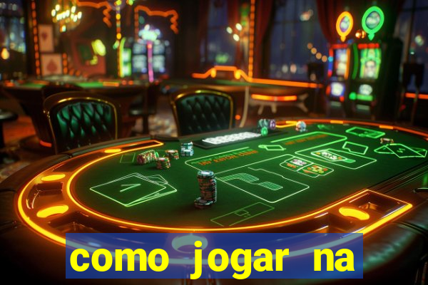 como jogar na roleta de cassino