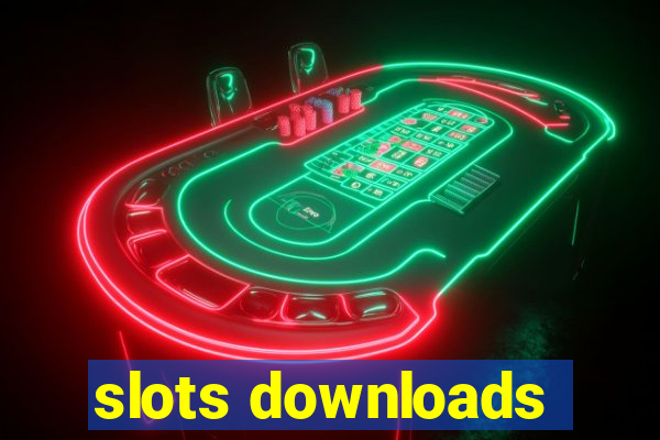 slots downloads