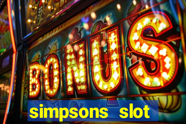 simpsons slot machine locations