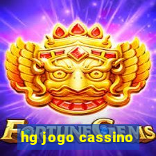 hg jogo cassino