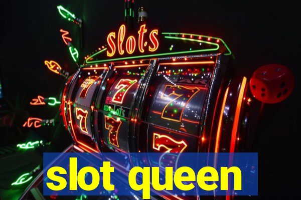 slot queen