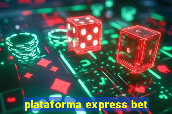 plataforma express bet