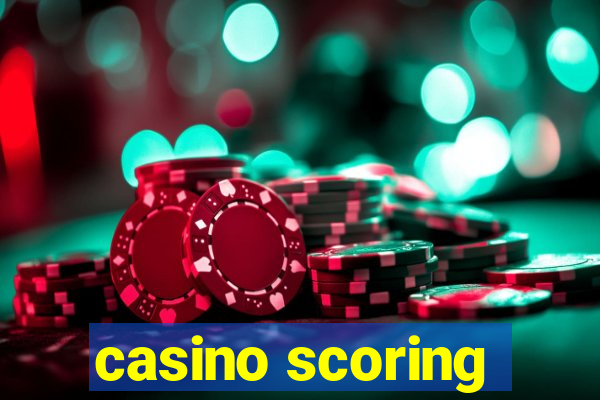 casino scoring