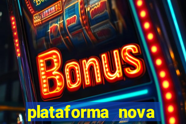 plataforma nova lan莽ada hoje bet