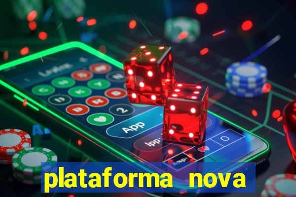 plataforma nova lan莽ada hoje bet