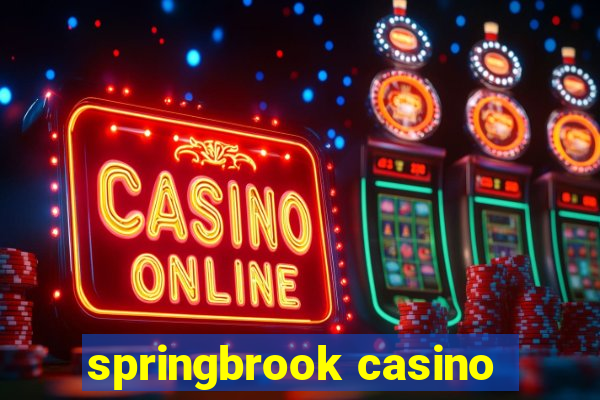 springbrook casino