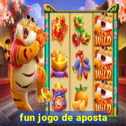 fun jogo de aposta