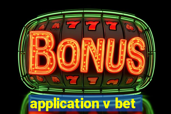 application v bet