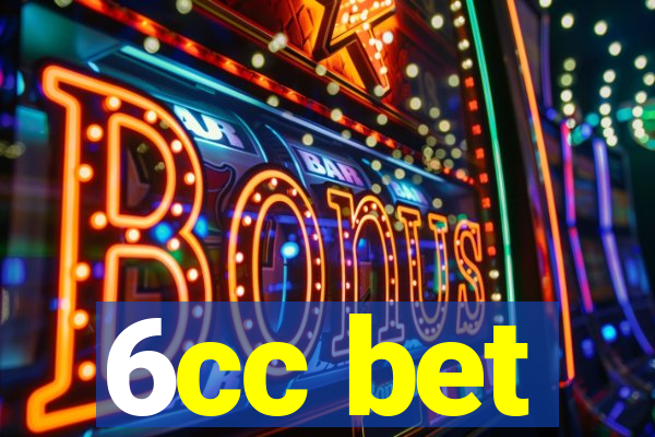 6cc bet