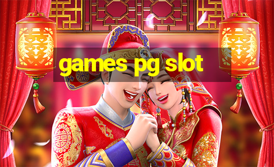 games pg slot