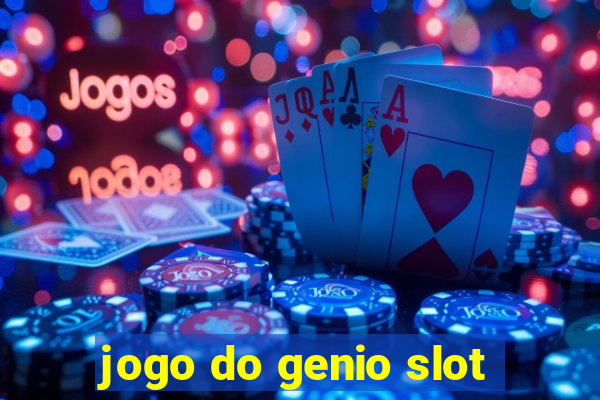 jogo do genio slot