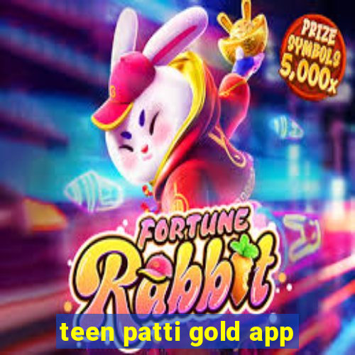 teen patti gold app