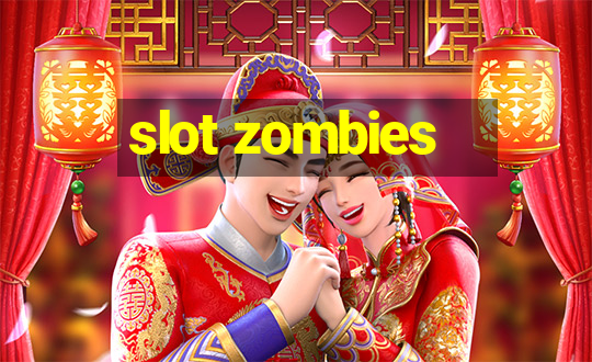 slot zombies