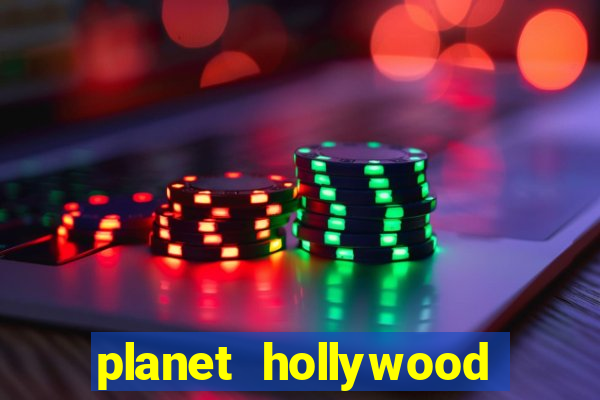 planet hollywood resort & casino las vegas