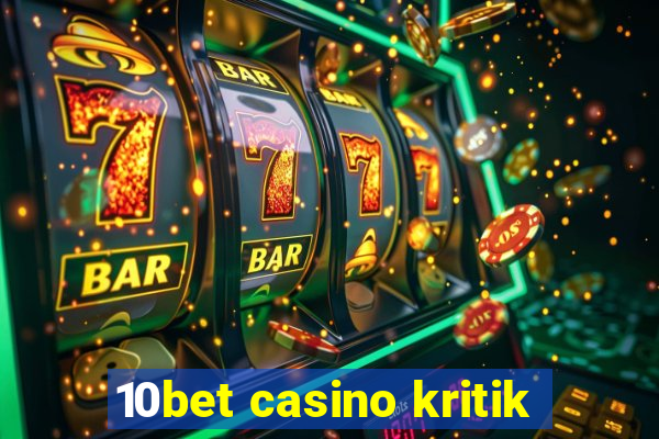 10bet casino kritik