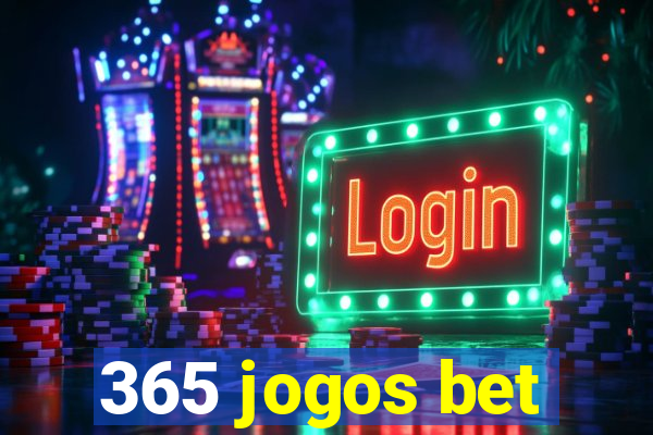 365 jogos bet