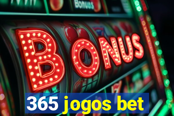 365 jogos bet