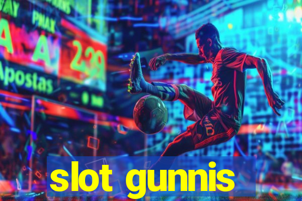 slot gunnis