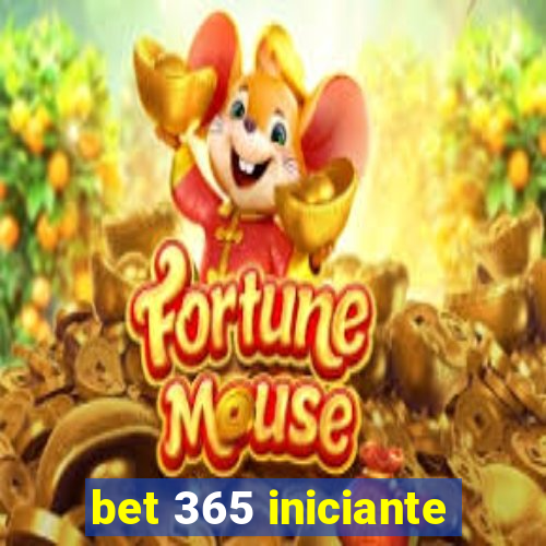 bet 365 iniciante