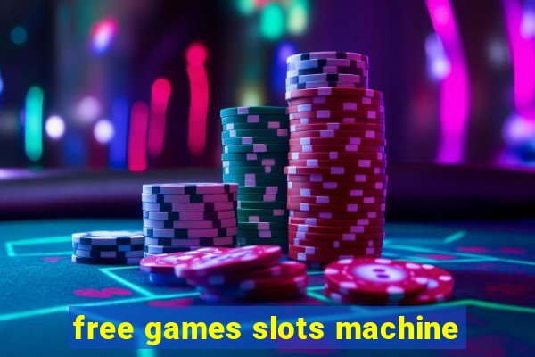 free games slots machine