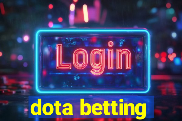 dota betting