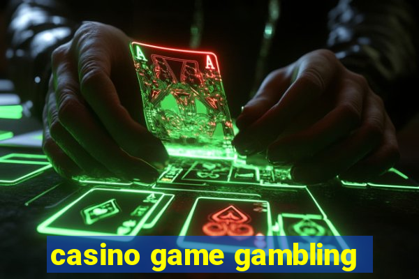 casino game gambling