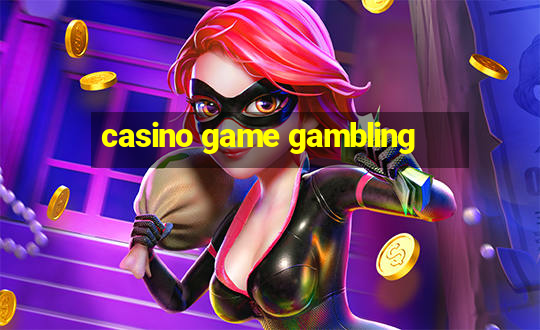 casino game gambling