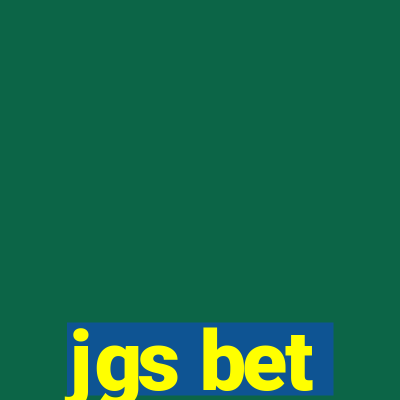 jgs bet