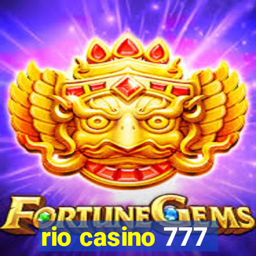 rio casino 777