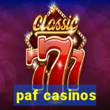 paf casinos