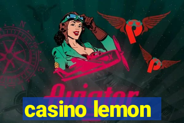 casino lemon