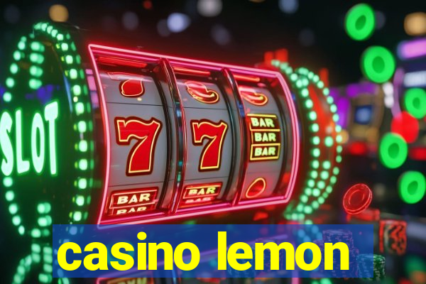 casino lemon