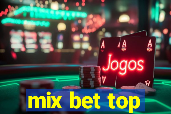 mix bet top