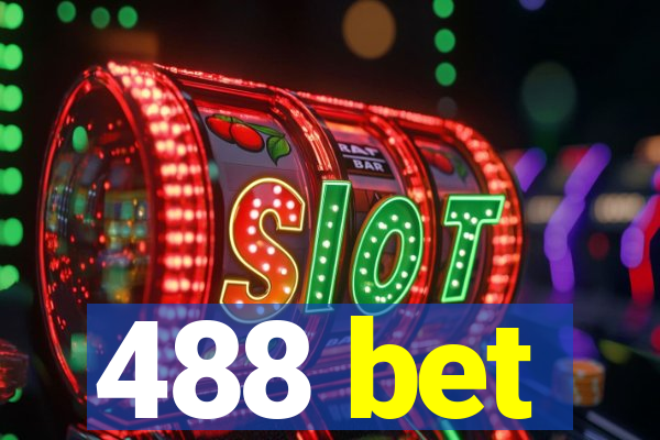 488 bet