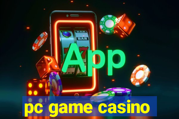 pc game casino