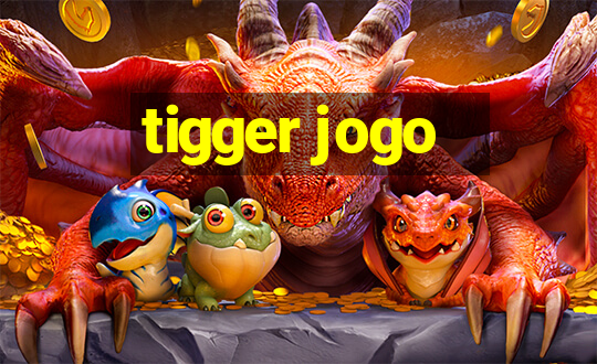 tigger jogo