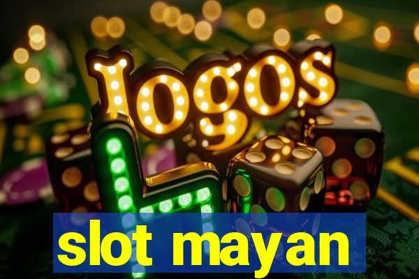 slot mayan