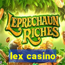 lex casino