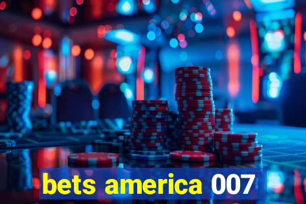 bets america 007