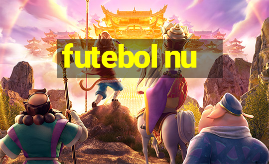 futebol nu