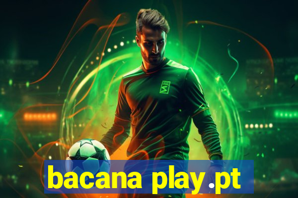 bacana play.pt