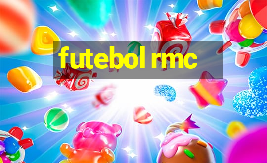 futebol rmc