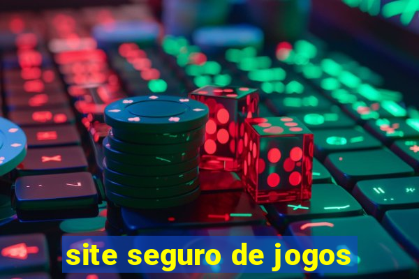 site seguro de jogos