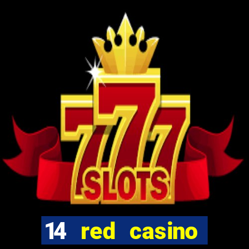 14 red casino bonus ohne einzahlung