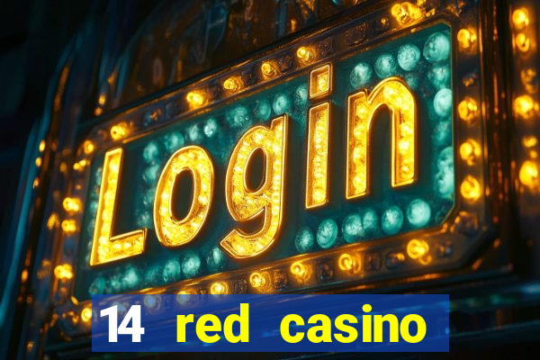 14 red casino bonus ohne einzahlung