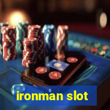 ironman slot