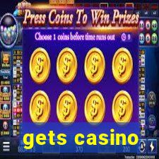 gets casino