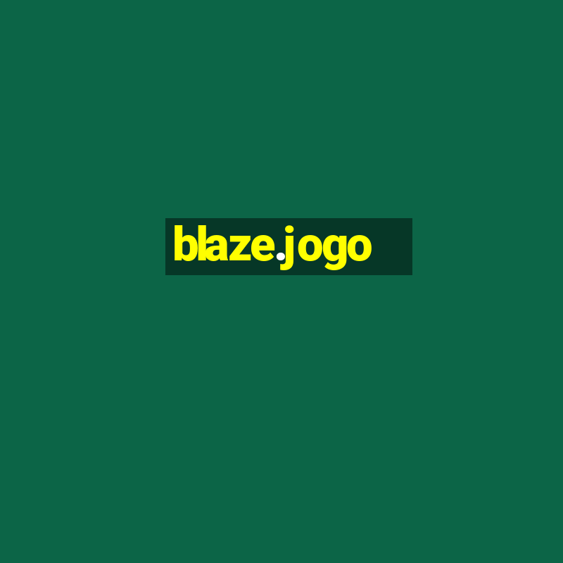 blaze.jogo