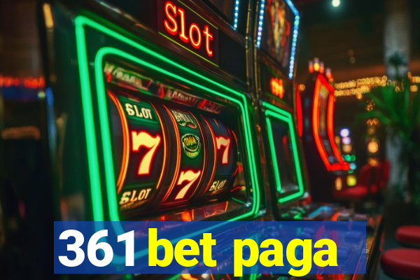 361 bet paga