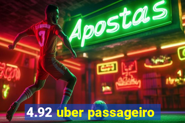 4.92 uber passageiro